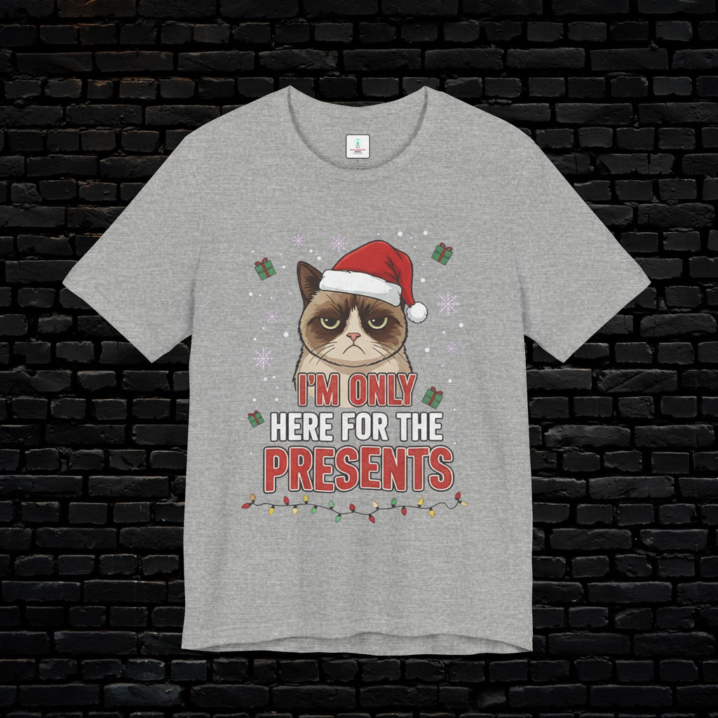 Grumpy Cat Christmas Tee — "I'm Only Here for the Presents"