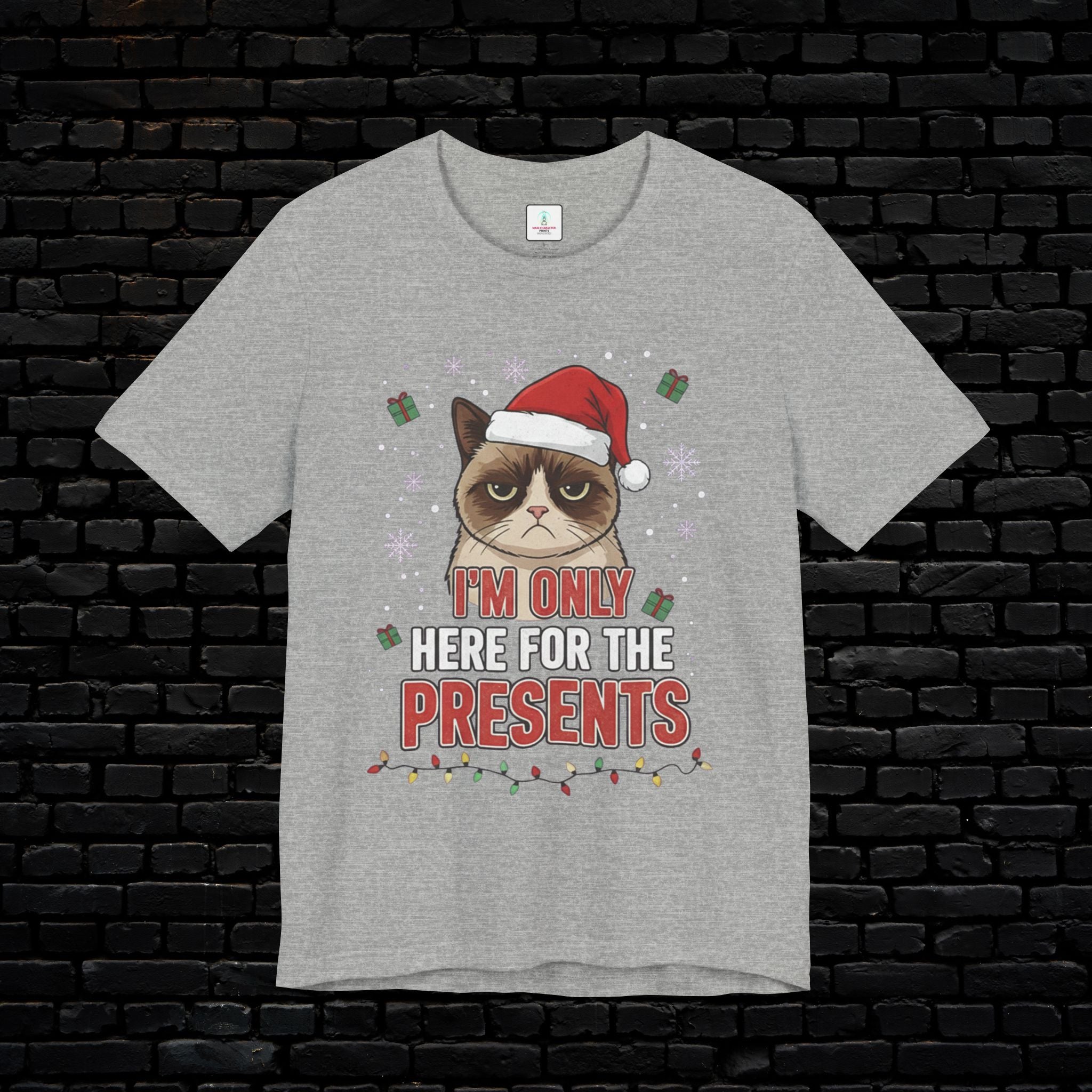 Grumpy Cat Christmas Tee — "I'm Only Here for the Presents"