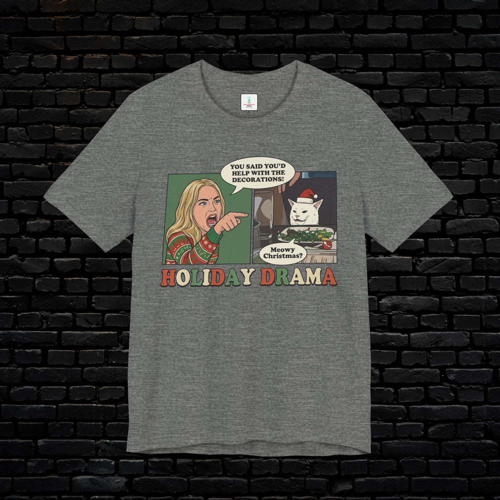 🎁 Holiday Drama Tee